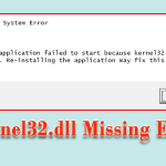 How to fixed dynamic link library Kernel32.dll Error