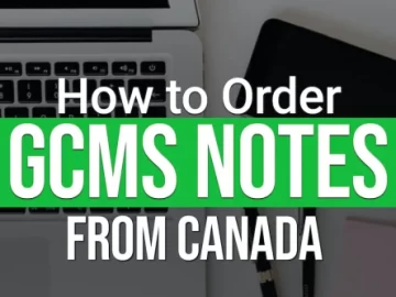 How to Order GCMS Notes from Canada, IRCC
